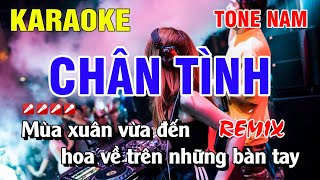 Karaoke Chân Tình Tone Nam Remix Nhạc Sống  Nguyễn Linh [upl. by Monroe87]