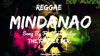 Mindanao Reggae Lyrics  Song By Freddie Aguilar cover by The Farmers [upl. by Hsuk189]