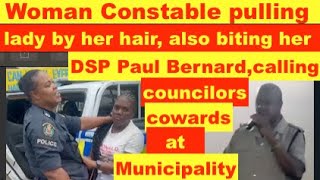 Woman Cst pulling lady hair also biting her DSP Bernard calling councilors cowards  Municipality [upl. by Colwell587]