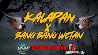 KALAPAN X BANG BANG WETAN • GEDRUK PINDO  ARPEDAM PROJECTS‎ [upl. by Valenza45]