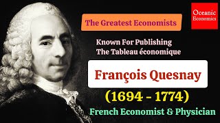 Francois Quesnay French Economist amp Physician  in English [upl. by Mateusz]