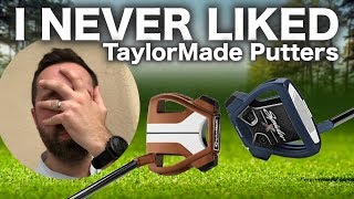 I never liked TaylorMade putters [upl. by Wattenberg]