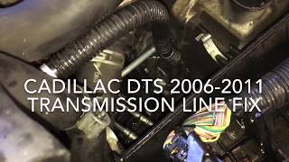 Cadillac DTS v8 northstar Transmission line fix 0611 [upl. by Kuo]