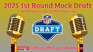 2025 1st Round Mock Draft [upl. by Odraccir191]