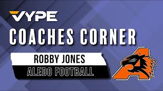 Coaches Corner Aledo Head Football Coach Robby Jones [upl. by Sadnac]