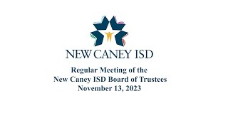 NCISD  Regular Meeting of the Board of Trustees  November 13 2023 [upl. by Lianne513]