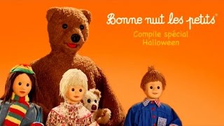 Bonne Nuit Les Petits  Compilation Spéciale Halloween [upl. by Ivets403]