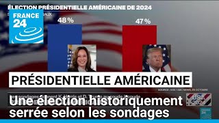 Présidentielle américaine  une élection historiquement serrée selon les sondages • FRANCE 24 [upl. by Kelsy]