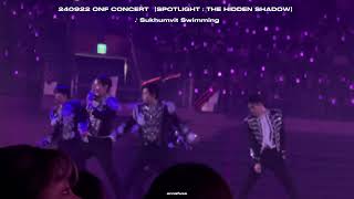 4k 240922  Sukhumvit Swimming  ONF CONCERT 【SPOTLIGHT  THE HIDDEN SHADOW】 [upl. by Eittam630]