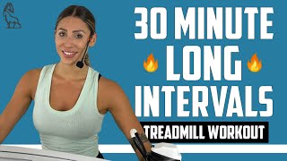 30 MIN Treadmill INTERVALS [upl. by Matthus]