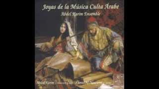 Joyas de la Música Culta Árabe Abdel Karim Ensemble [upl. by Sloan]