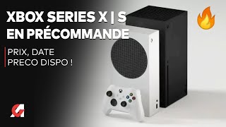 La XBOX SERIES X  S en précommande  Prix date et où réserver  🔥 [upl. by Lekcar]