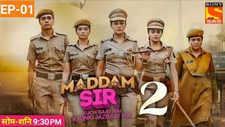 Maddam Sir Season 2 Episode 01  Coming Soon  Maddam Sir Season 2 Promo Coming in October  Update [upl. by Akcir]