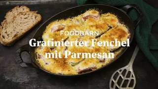 Foodbarn  Gratinierter Fenchel mit Parmesan und Tomaten [upl. by Oirtemed]