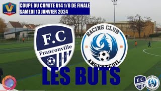 SAMEDI 13 JANVIER COUPE DU COMITE U14 FC FRANCONVILLE  RC ARGENTEUIL LES BUTS [upl. by Sower]