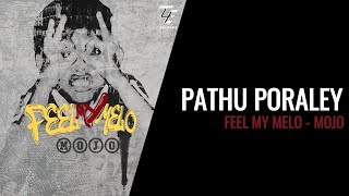 PATHU PORALEY  MOJO Audio [upl. by Ok]