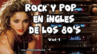 Clasicos del Rock amp Pop 1  Grandes Éxitos De Los 80s En Inglés [upl. by Dennison]