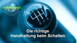 Nie wieder Verschalten  Die richtige Handhaltung beim Hoch  und Runterschalten [upl. by Betsy952]