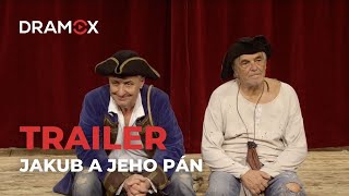 Jakub a jeho pán  Divadlo Bez zábradlí  Trailer  Dramox [upl. by Lovmilla479]