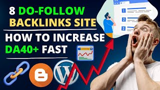 8 Dofollow Backlinks Website  How To Increase DA40 Fast [upl. by Yma]