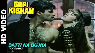 Batti Na Bujha  Gopi Kishan  Poornima  Sunil Shetty amp Karishma Kapoor [upl. by Einej679]