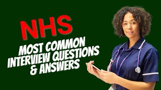 NHS Interview Questions and Answers for 2024 [upl. by Notnelc]