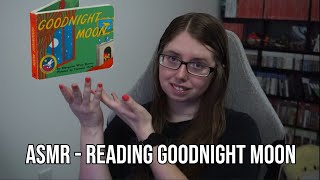 ASMR Reading Goodnight Moon [upl. by Dalston]