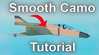 Smooth Camo Tutorial plane crazy [upl. by Schulz947]