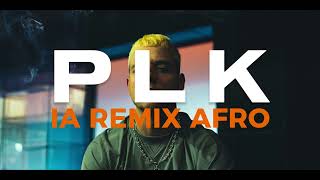 PLK UN PEU DE HAINE  REMIX IA AFRO BEAT [upl. by Airak497]