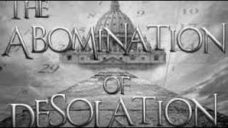 PART III SS Back to Basics The Abomination of Desolation and the Close of Probation Pt2 [upl. by Bertila579]