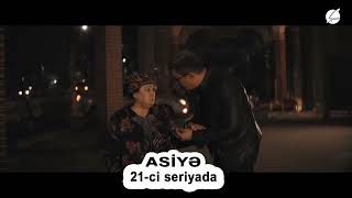 ASİYƏ 21ci seriyada [upl. by Inittirb]