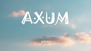 AFRON  AXUM  አክሱም no copyright music [upl. by Tterrej]