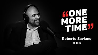 Roberto Saviano da Roberto a Saviano 2 di 2  One More Time [upl. by Lavotsirc119]