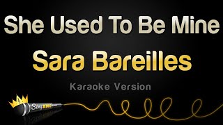 Sara Bareilles  She Used To Be Mine Karaoke Version [upl. by Jerrome]