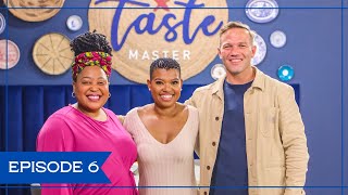 The Taste Master SA Episode 6  Full Episode [upl. by Osborne]