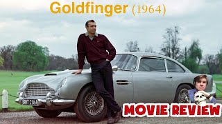 GOLDFINGER 1964  MOVIE REVIEW [upl. by Jo-Ann]