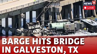 Barge Slams Into Galveston Bridge In Texas Live News  Causing Partial Collapse And Shutdown  N18LL [upl. by Aisanat]