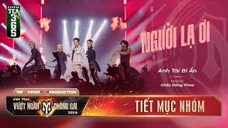 NGƯỜI LẠ ƠI  ST SƠN THẠCH  BB Trần STRONG TRỌNG HIẾU THANH DUY NEKO LÊ  SHOW ANH TRAI 2024 [upl. by Tracay355]