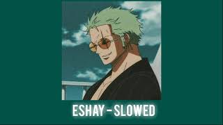 Eshay  Gucci Dassy SLOWED AND REVERB [upl. by Fish]