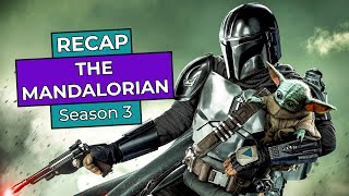 The Mandalorian Season 3 RECAP [upl. by Emyam]