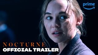 Nocturne – Official Trailer  Prime Video [upl. by Cherey]