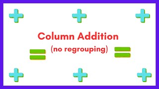 Column Addition [upl. by Mickelson]