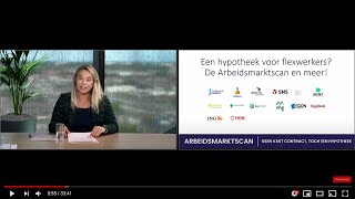 Webinar Een hypotheek voor flexwerkers De Arbeidsmarktscan en meer [upl. by Ariom]