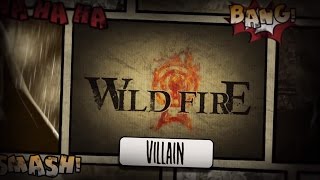 Wild Fire  Villain Official Lyric Video [upl. by Reste524]