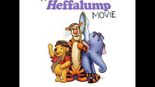 quotPoohs Heffalump Moviequot 2005 Suite Joel McNeely [upl. by Perceval]