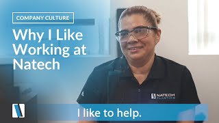 Why I Like Working at Natech [upl. by Nacim]