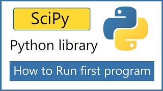 How to install SciPy Python library and run first program 2021 [upl. by Artekal67]