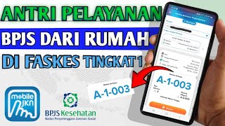 Cara Daftar Antrian BPJS Online melalui Mobile JKN di Faskes 1 2024 [upl. by Amiaj]