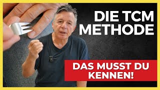 Wahnsinns Methode aus der TCM  Das musst Du kennen [upl. by Web792]