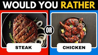 Would You Rather…Food Edition🍕🍔 [upl. by Suoiradal]